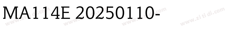 MA114E 20250110字体转换